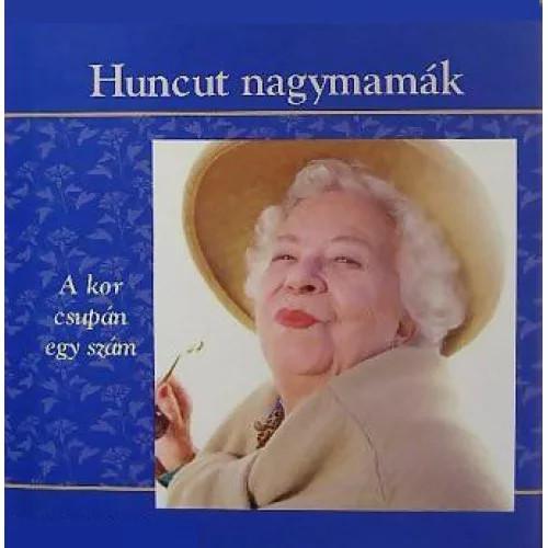 Huncut nagymamák