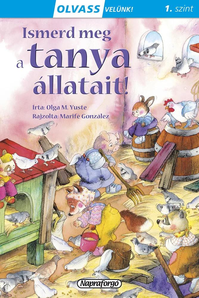 Ismerd meg a tanya állatait! - Olvass velünk! (1. szint) 