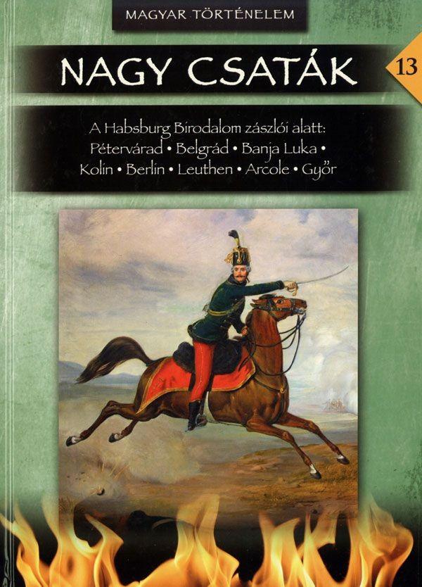 Nagy csaták 13. - 1716-1809