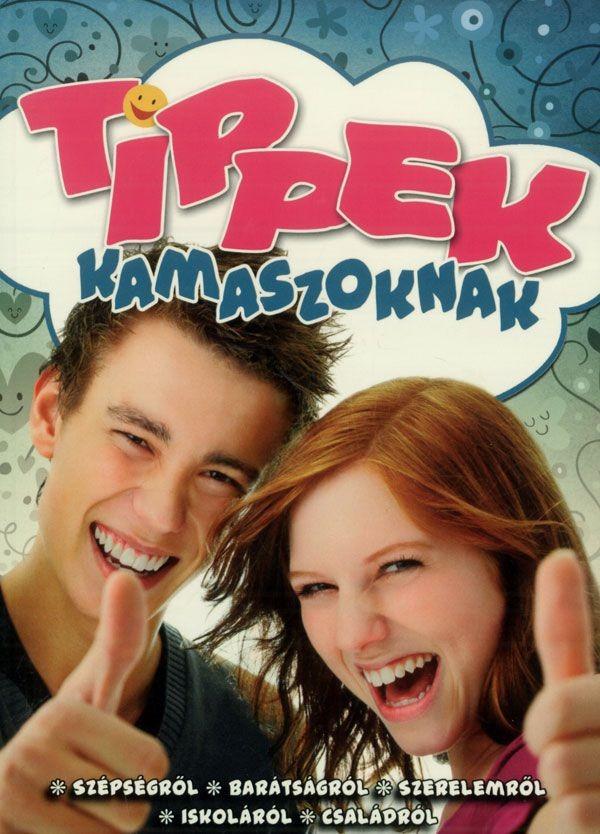 Tippek kamaszoknak