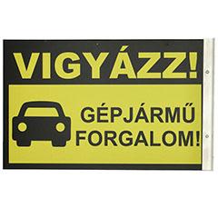 Vigyázz! Gépjármű forgalom!, kétoldalas PVC tábla fali tartó konzollal  (40x25cm)